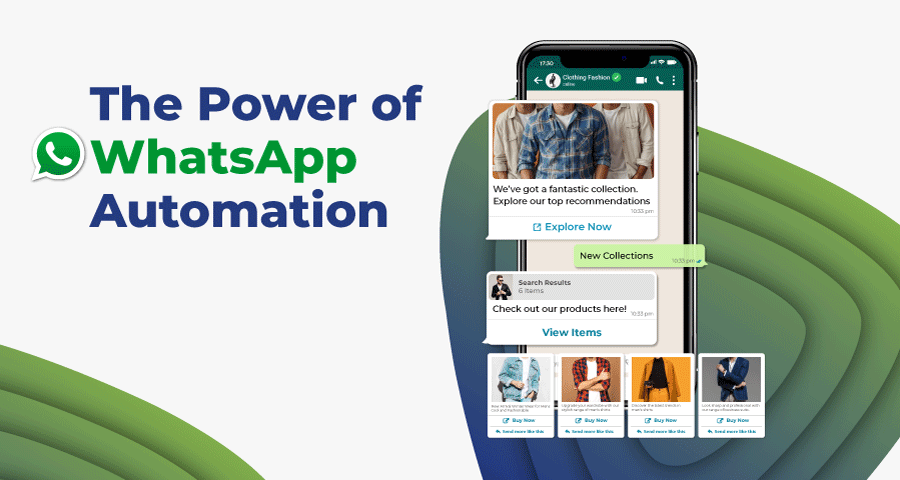 Discover the power of WhatsApp Automation for your business